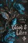 Harley King: Blood & Lilies, Buch