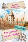 Lotta Larsson: Ein Sommer auf der Hallig - Oland, Buch