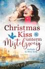 Anna Ferber: Christmas Kiss unterm Mistelzweig, Buch