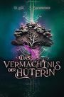 Diana S. B. Schneider: Das Vermächtnis der Hüterin, Buch