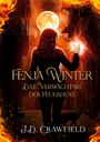 J. D. Crawfield: Fenja Winter - Das Vermächtnis der Feuerhexe, Buch