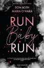 Don Both: Run Baby Run, Buch