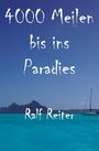 Ralf Reiter: 4000 Meilen bis ins Paradies, Buch