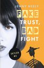 Jenny Neely: Fake Trust, Bad Fight, Buch