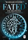 Mariah Stone: Fated - Die Erlösung - Zweiter Band der Im Bann des Schicksals-Reihe, Buch