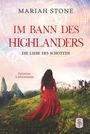 Mariah Stone: Die Liebe des Schotten - Vierter Band der Im Bann des Highlanders-Reihe, Buch