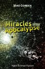 Mike Gorden: Miracles of the Apocalypse, Buch
