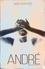 Marc Gerhard: André, Buch