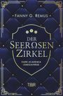 Fanny Remus: Der Seerosenzirkel, Buch