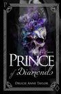 Drucie Anne Taylor: Prince of Diamonds, Buch