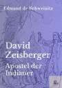 Edmund De Schweinitz: David Zeisberger, Buch