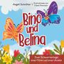 Angeli Schröter: Bino und Belina, Buch
