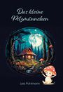 Lea Pohlmann: Das kleine Pilzmännchen, Buch