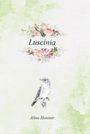 Alina Hosiner: Luscinia, Buch