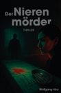 Wolfgang Hinz: Der Nierenmörder, Buch