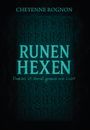 Cheyenne Rognon: Runenhexen, Buch