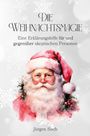 Jürgen Soch: Die Weihnachtsmagie, Buch