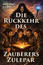 Michael Förstl: Die Rückkehr des Zauberers Zulepar, Buch