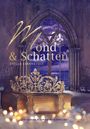 Stella Sennhauser: Mond & Schatten, Buch
