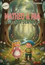 "Band 1: Matheo & Mia laufen in den Wald". Zwei fröhliche Kinder im Wald, handgezeichnet und farbenfroh.