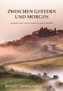 "Zwischen Gestern und Morgen: Gedanken über Leben, Erinnerung und Endlichkeit." Landschaft mit Hügeln und einem gewundenen Weg.