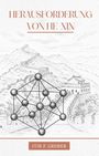 „HERAUSFORDERUNG VON HE-XIN“ und „ITIR F. GRUBER“. Illustration der Großen Mauer und eines geometrischen Musters.