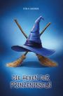 „Die Hexen der Prinzeninseln“, Itir F. Gruber. Illustration: Blaue Hexenmütze, gekreuzte Besen auf blauem Hintergrund.