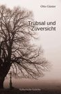 "Trübsal und Zuversicht. Kathartische Gedichte von Otto Günter." Ein kahler Baum in nebliger Landschaft.