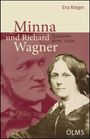 Eva Rieger: Minna und Richard Wagner, Buch