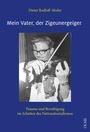 Dieter Radloff-Abeler: Mein Vater, der Zigeunergeiger, Buch