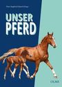 Peter S. Glatzel: Unser Pferd, Buch