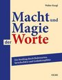 Walter Kargl: Macht und Magie der Worte, Buch