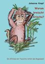 Johanna Krapf: Warum kreischt Krischa?, Buch