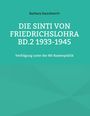 Barbara Danckwortt: Die Sinti von Friedrichslohra Bd.2 1933-1945, Buch