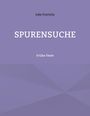 Joke Frerichs: Spurensuche, Buch