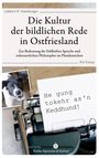 Lübbert R. Haneborger: Die Kultur der bildlichen Rede in Ostfriesland, Buch