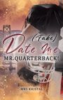 Mrs Kristal: (Fake) Date Me, Mr. Quarterback!, Buch