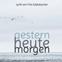 Fritz Edelsbacher: gestern - heute - morgen, Buch