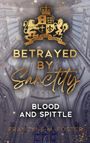 Francyne M. Foster: Betrayed by Sanctity, Buch