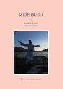 Erwin Emin Hollendohner: Mein Buch, Buch