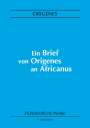 Origenes: Ein Brief von Origenes an Africanus, Buch
