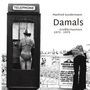 Manfred Sundermann: Damals, Buch