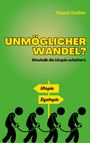 Pascal Heßler: Unmöglicher Wandel?, Buch