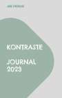 Joke Frerichs: Kontraste Journal 2023, Buch