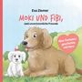 Eva Ziemer: Moki und Fibi, Buch