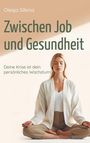 Olesja Silkina: Zwischen Job und Gesundheit, Buch