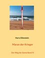 Harry Eilenstein: Maran der Krieger, Buch