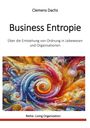 Clemens Dachs: Business Entropie, Buch