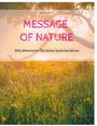 : Message of Nature, Buch