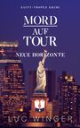 Luc Winger: Mord auf Tour, Buch